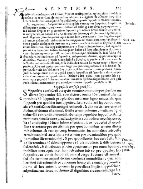 Petri Hispani Summulae logicales cum Versorij Parisiensis clarissima expositione. Paruorum item Logicalium eidem Petro Hispano ascriptum opus, nuper in partes ac capita distinctum. Quae omnia a Martiano Rota infinitis fere erroribus maxima sunt diligentia castigata. Duos demum indices nunc primum excogitatos, quorum alter singulorum textuum ac capitum, alte uero, eorum, quæ in toto opere scitu digna habentur, imprimi curauimus