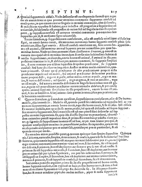 Petri Hispani Summulae logicales cum Versorij Parisiensis clarissima expositione. Paruorum item Logicalium eidem Petro Hispano ascriptum opus, nuper in partes ac capita distinctum. Quae omnia a Martiano Rota infinitis fere erroribus maxima sunt diligentia castigata. Duos demum indices nunc primum excogitatos, quorum alter singulorum textuum ac capitum, alte uero, eorum, quæ in toto opere scitu digna habentur, imprimi curauimus