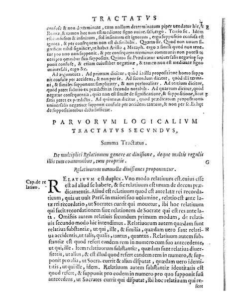 Petri Hispani Summulae logicales cum Versorij Parisiensis clarissima expositione. Paruorum item Logicalium eidem Petro Hispano ascriptum opus, nuper in partes ac capita distinctum. Quae omnia a Martiano Rota infinitis fere erroribus maxima sunt diligentia castigata. Duos demum indices nunc primum excogitatos, quorum alter singulorum textuum ac capitum, alte uero, eorum, quæ in toto opere scitu digna habentur, imprimi curauimus