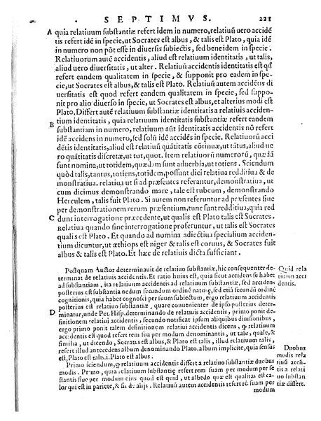 Petri Hispani Summulae logicales cum Versorij Parisiensis clarissima expositione. Paruorum item Logicalium eidem Petro Hispano ascriptum opus, nuper in partes ac capita distinctum. Quae omnia a Martiano Rota infinitis fere erroribus maxima sunt diligentia castigata. Duos demum indices nunc primum excogitatos, quorum alter singulorum textuum ac capitum, alte uero, eorum, quæ in toto opere scitu digna habentur, imprimi curauimus