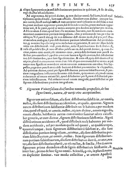 Petri Hispani Summulae logicales cum Versorij Parisiensis clarissima expositione. Paruorum item Logicalium eidem Petro Hispano ascriptum opus, nuper in partes ac capita distinctum. Quae omnia a Martiano Rota infinitis fere erroribus maxima sunt diligentia castigata. Duos demum indices nunc primum excogitatos, quorum alter singulorum textuum ac capitum, alte uero, eorum, quæ in toto opere scitu digna habentur, imprimi curauimus