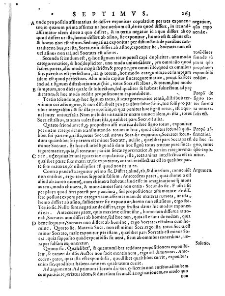 Petri Hispani Summulae logicales cum Versorij Parisiensis clarissima expositione. Paruorum item Logicalium eidem Petro Hispano ascriptum opus, nuper in partes ac capita distinctum. Quae omnia a Martiano Rota infinitis fere erroribus maxima sunt diligentia castigata. Duos demum indices nunc primum excogitatos, quorum alter singulorum textuum ac capitum, alte uero, eorum, quæ in toto opere scitu digna habentur, imprimi curauimus