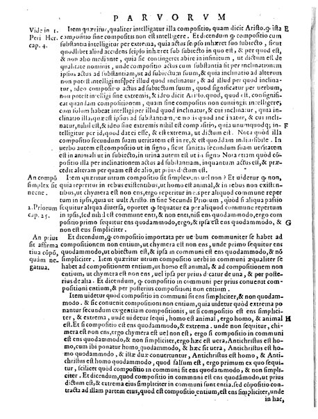 Petri Hispani Summulae logicales cum Versorij Parisiensis clarissima expositione. Paruorum item Logicalium eidem Petro Hispano ascriptum opus, nuper in partes ac capita distinctum. Quae omnia a Martiano Rota infinitis fere erroribus maxima sunt diligentia castigata. Duos demum indices nunc primum excogitatos, quorum alter singulorum textuum ac capitum, alte uero, eorum, quæ in toto opere scitu digna habentur, imprimi curauimus