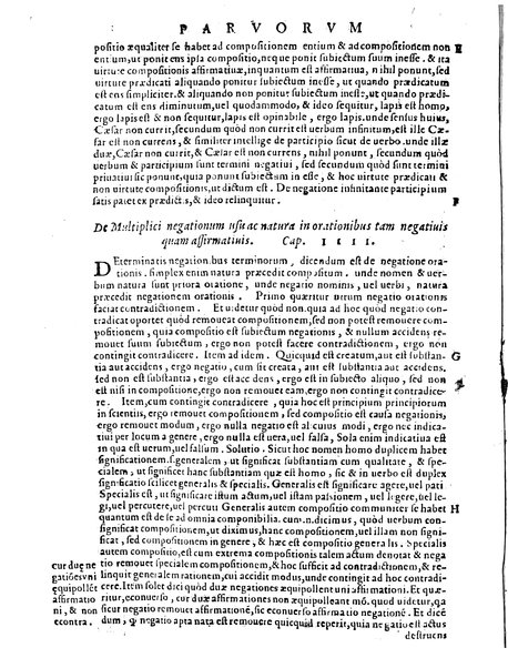 Petri Hispani Summulae logicales cum Versorij Parisiensis clarissima expositione. Paruorum item Logicalium eidem Petro Hispano ascriptum opus, nuper in partes ac capita distinctum. Quae omnia a Martiano Rota infinitis fere erroribus maxima sunt diligentia castigata. Duos demum indices nunc primum excogitatos, quorum alter singulorum textuum ac capitum, alte uero, eorum, quæ in toto opere scitu digna habentur, imprimi curauimus