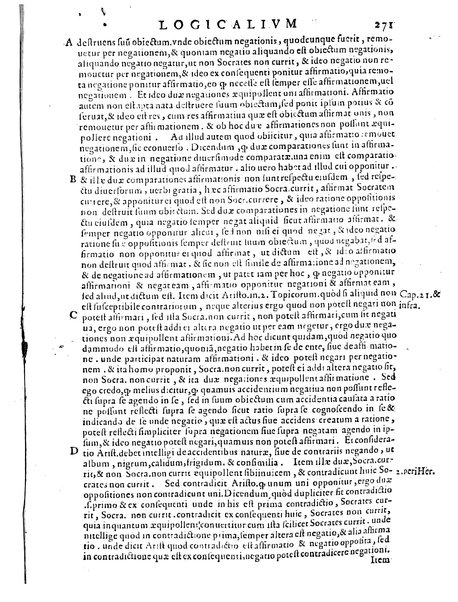 Petri Hispani Summulae logicales cum Versorij Parisiensis clarissima expositione. Paruorum item Logicalium eidem Petro Hispano ascriptum opus, nuper in partes ac capita distinctum. Quae omnia a Martiano Rota infinitis fere erroribus maxima sunt diligentia castigata. Duos demum indices nunc primum excogitatos, quorum alter singulorum textuum ac capitum, alte uero, eorum, quæ in toto opere scitu digna habentur, imprimi curauimus