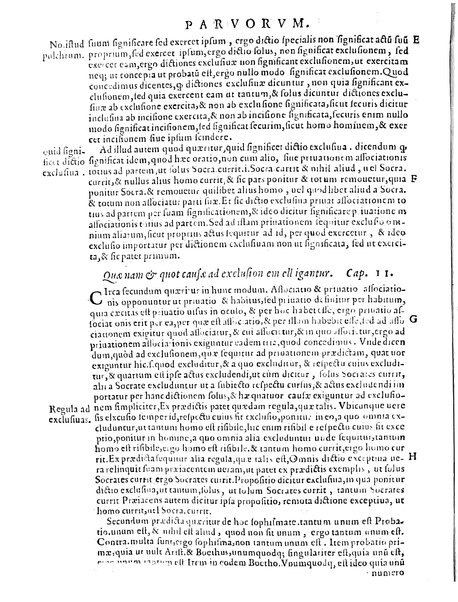 Petri Hispani Summulae logicales cum Versorij Parisiensis clarissima expositione. Paruorum item Logicalium eidem Petro Hispano ascriptum opus, nuper in partes ac capita distinctum. Quae omnia a Martiano Rota infinitis fere erroribus maxima sunt diligentia castigata. Duos demum indices nunc primum excogitatos, quorum alter singulorum textuum ac capitum, alte uero, eorum, quæ in toto opere scitu digna habentur, imprimi curauimus