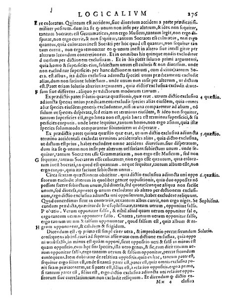 Petri Hispani Summulae logicales cum Versorij Parisiensis clarissima expositione. Paruorum item Logicalium eidem Petro Hispano ascriptum opus, nuper in partes ac capita distinctum. Quae omnia a Martiano Rota infinitis fere erroribus maxima sunt diligentia castigata. Duos demum indices nunc primum excogitatos, quorum alter singulorum textuum ac capitum, alte uero, eorum, quæ in toto opere scitu digna habentur, imprimi curauimus