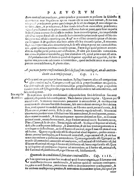 Petri Hispani Summulae logicales cum Versorij Parisiensis clarissima expositione. Paruorum item Logicalium eidem Petro Hispano ascriptum opus, nuper in partes ac capita distinctum. Quae omnia a Martiano Rota infinitis fere erroribus maxima sunt diligentia castigata. Duos demum indices nunc primum excogitatos, quorum alter singulorum textuum ac capitum, alte uero, eorum, quæ in toto opere scitu digna habentur, imprimi curauimus