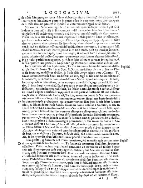 Petri Hispani Summulae logicales cum Versorij Parisiensis clarissima expositione. Paruorum item Logicalium eidem Petro Hispano ascriptum opus, nuper in partes ac capita distinctum. Quae omnia a Martiano Rota infinitis fere erroribus maxima sunt diligentia castigata. Duos demum indices nunc primum excogitatos, quorum alter singulorum textuum ac capitum, alte uero, eorum, quæ in toto opere scitu digna habentur, imprimi curauimus