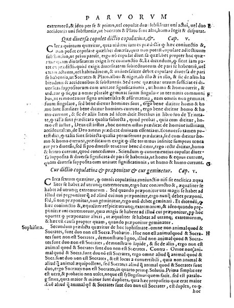 Petri Hispani Summulae logicales cum Versorij Parisiensis clarissima expositione. Paruorum item Logicalium eidem Petro Hispano ascriptum opus, nuper in partes ac capita distinctum. Quae omnia a Martiano Rota infinitis fere erroribus maxima sunt diligentia castigata. Duos demum indices nunc primum excogitatos, quorum alter singulorum textuum ac capitum, alte uero, eorum, quæ in toto opere scitu digna habentur, imprimi curauimus