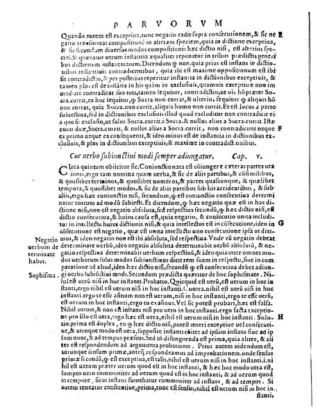 Petri Hispani Summulae logicales cum Versorij Parisiensis clarissima expositione. Paruorum item Logicalium eidem Petro Hispano ascriptum opus, nuper in partes ac capita distinctum. Quae omnia a Martiano Rota infinitis fere erroribus maxima sunt diligentia castigata. Duos demum indices nunc primum excogitatos, quorum alter singulorum textuum ac capitum, alte uero, eorum, quæ in toto opere scitu digna habentur, imprimi curauimus