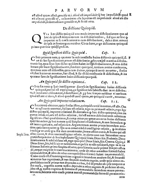 Petri Hispani Summulae logicales cum Versorij Parisiensis clarissima expositione. Paruorum item Logicalium eidem Petro Hispano ascriptum opus, nuper in partes ac capita distinctum. Quae omnia a Martiano Rota infinitis fere erroribus maxima sunt diligentia castigata. Duos demum indices nunc primum excogitatos, quorum alter singulorum textuum ac capitum, alte uero, eorum, quæ in toto opere scitu digna habentur, imprimi curauimus