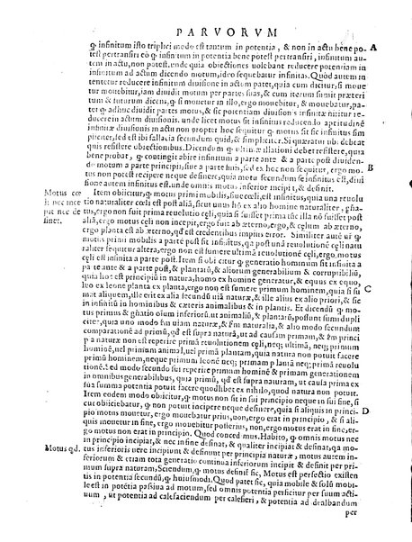 Petri Hispani Summulae logicales cum Versorij Parisiensis clarissima expositione. Paruorum item Logicalium eidem Petro Hispano ascriptum opus, nuper in partes ac capita distinctum. Quae omnia a Martiano Rota infinitis fere erroribus maxima sunt diligentia castigata. Duos demum indices nunc primum excogitatos, quorum alter singulorum textuum ac capitum, alte uero, eorum, quæ in toto opere scitu digna habentur, imprimi curauimus