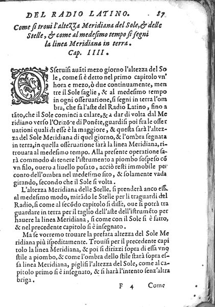 Trattato del radio latino istrumento giustissimo & facile più d'ogni altro per prendere qual si voglia misura, & positione di luogo, tanto in cielo come in terra: il quale, oltre alle operationi proprie sue, fà anco tutte quelle della gran regola di C. Tolomeo, & del antico radio astronomico, inuentato dall'illustrissimo & eccellentissimo signor Latino Orsini, con li commentarij del reuerendo padre maestro Egnatio Danti da Perugia, ... & da esso di nuouo ricorretto, & ampliato con molte nuoue operationi