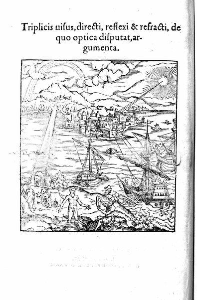 Opticae thesaurus. Alhazeni Arabis libri septem, nunc primùm editi. Eiusdem liber De crepusculis & nubium ascensionibus. Item Vitellonis Thuringolopoli libri 10. Omnes instaurati, figuris illustrati & aucti, adiecti etiam in Alhazenum commentarijs, a Federico Risnero