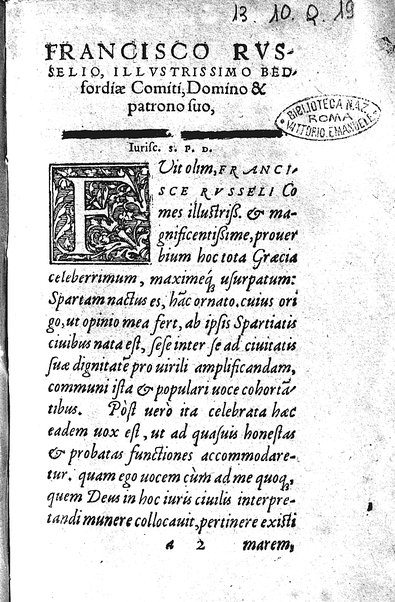 Iurisconsultus, siue De optimo genere iuris interpretandi: Franc. Hotomani iurisc. liber: in quo L. Gallus, L. Lecta, L. Filius quem, L. Frater à frate, & aliae complures explicantur. Adiecto rerum ac uerborum indice locupletissimo. ...