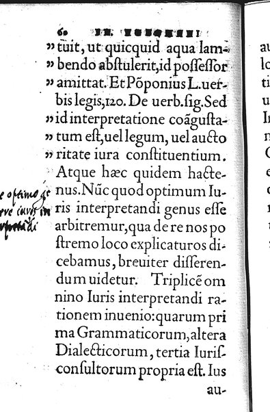 Iurisconsultus, siue De optimo genere iuris interpretandi: Franc. Hotomani iurisc. liber: in quo L. Gallus, L. Lecta, L. Filius quem, L. Frater à frate, & aliae complures explicantur. Adiecto rerum ac uerborum indice locupletissimo. ...