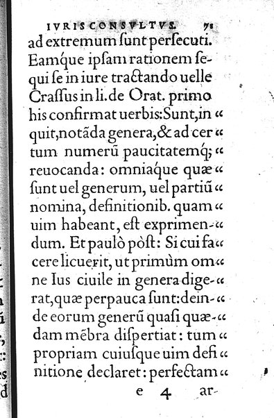 Iurisconsultus, siue De optimo genere iuris interpretandi: Franc. Hotomani iurisc. liber: in quo L. Gallus, L. Lecta, L. Filius quem, L. Frater à frate, & aliae complures explicantur. Adiecto rerum ac uerborum indice locupletissimo. ...