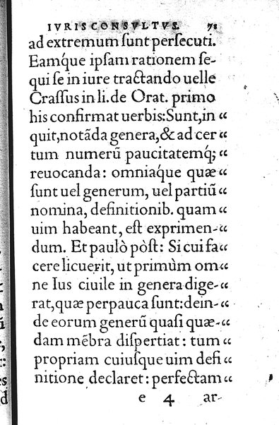 Iurisconsultus, siue De optimo genere iuris interpretandi: Franc. Hotomani iurisc. liber: in quo L. Gallus, L. Lecta, L. Filius quem, L. Frater à frate, & aliae complures explicantur. Adiecto rerum ac uerborum indice locupletissimo. ...