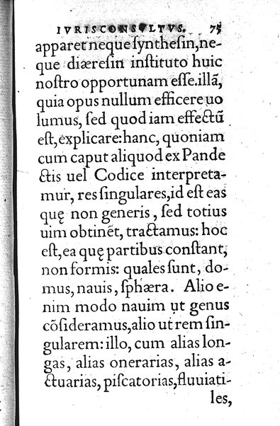 Iurisconsultus, siue De optimo genere iuris interpretandi: Franc. Hotomani iurisc. liber: in quo L. Gallus, L. Lecta, L. Filius quem, L. Frater à frate, & aliae complures explicantur. Adiecto rerum ac uerborum indice locupletissimo. ...