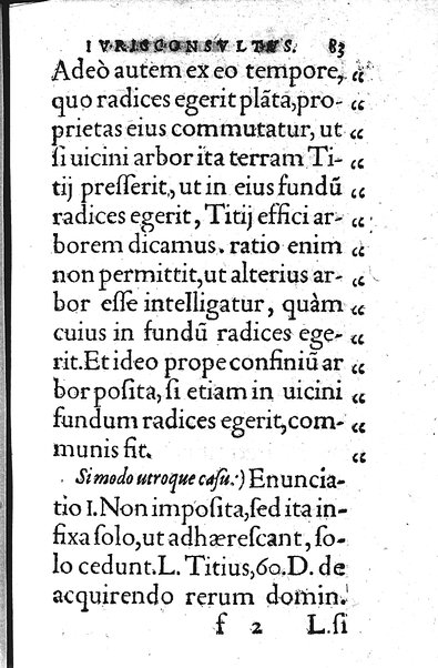 Iurisconsultus, siue De optimo genere iuris interpretandi: Franc. Hotomani iurisc. liber: in quo L. Gallus, L. Lecta, L. Filius quem, L. Frater à frate, & aliae complures explicantur. Adiecto rerum ac uerborum indice locupletissimo. ...