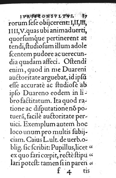 Iurisconsultus, siue De optimo genere iuris interpretandi: Franc. Hotomani iurisc. liber: in quo L. Gallus, L. Lecta, L. Filius quem, L. Frater à frate, & aliae complures explicantur. Adiecto rerum ac uerborum indice locupletissimo. ...