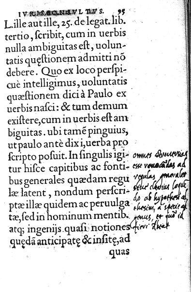 Iurisconsultus, siue De optimo genere iuris interpretandi: Franc. Hotomani iurisc. liber: in quo L. Gallus, L. Lecta, L. Filius quem, L. Frater à frate, & aliae complures explicantur. Adiecto rerum ac uerborum indice locupletissimo. ...