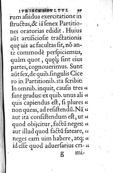 Iurisconsultus, siue De optimo genere iuris interpretandi: Franc. Hotomani iurisc. liber: in quo L. Gallus, L. Lecta, L. Filius quem, L. Frater à frate, & aliae complures explicantur. Adiecto rerum ac uerborum indice locupletissimo. ...