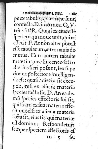 Iurisconsultus, siue De optimo genere iuris interpretandi: Franc. Hotomani iurisc. liber: in quo L. Gallus, L. Lecta, L. Filius quem, L. Frater à frate, & aliae complures explicantur. Adiecto rerum ac uerborum indice locupletissimo. ...