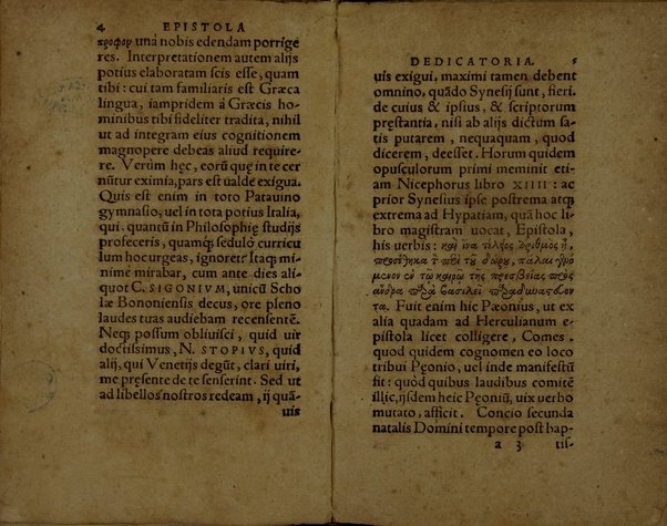 Sinesiou Yper tou dōrou, prōs Paionion. Omilia deutera. Katastasis. Etera katastasis. Ymnoi emmetroi. Sinesii De dono, ad Paeonium. Concio secunda. Constitutio. Constitutio altera. Hymni carmine. Nunc primùm Graecè simul & Latinè edita: interprete Gulielmo Cantero