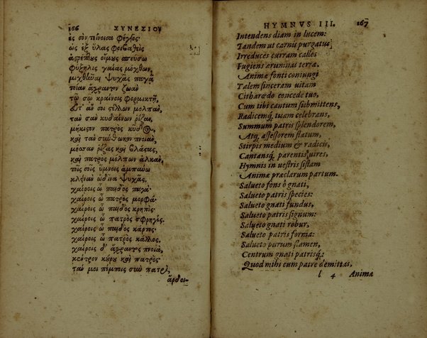 Sinesiou Yper tou dōrou, prōs Paionion. Omilia deutera. Katastasis. Etera katastasis. Ymnoi emmetroi. Sinesii De dono, ad Paeonium. Concio secunda. Constitutio. Constitutio altera. Hymni carmine. Nunc primùm Graecè simul & Latinè edita: interprete Gulielmo Cantero