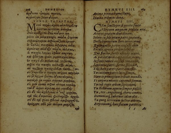 Sinesiou Yper tou dōrou, prōs Paionion. Omilia deutera. Katastasis. Etera katastasis. Ymnoi emmetroi. Sinesii De dono, ad Paeonium. Concio secunda. Constitutio. Constitutio altera. Hymni carmine. Nunc primùm Graecè simul & Latinè edita: interprete Gulielmo Cantero