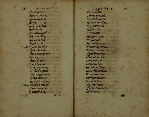 Sinesiou Yper tou dōrou, prōs Paionion. Omilia deutera. Katastasis. Etera katastasis. Ymnoi emmetroi. Sinesii De dono, ad Paeonium. Concio secunda. Constitutio. Constitutio altera. Hymni carmine. Nunc primùm Graecè simul & Latinè edita: interprete Gulielmo Cantero