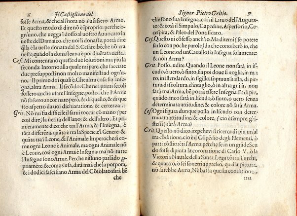 Il Castiglione, ouero dell' arme di nobiltà. Dialogo del signor Pietro Gritio da Iesi. ... Nuouamente posto in luce da Antonio Beffa Negrini