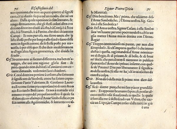 Il Castiglione, ouero dell' arme di nobiltà. Dialogo del signor Pietro Gritio da Iesi. ... Nuouamente posto in luce da Antonio Beffa Negrini