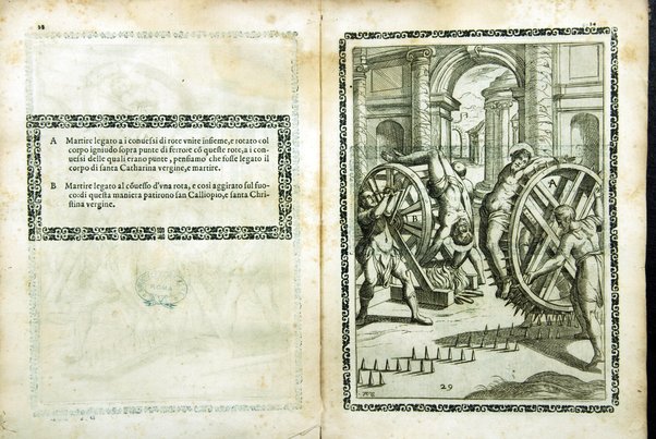 Trattato de gli instrumenti di martirio, e delle varie maniere di martoriare vsate da' gentili contro christiani, descritte et intagliate in rame. Opera di Antonio Gallonio romano sacerdote della congregatione dell' oratorio. Con la tauola nel fine di tutte le cose piu notabili