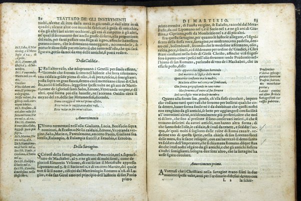 Trattato de gli instrumenti di martirio, e delle varie maniere di martoriare vsate da' gentili contro christiani, descritte et intagliate in rame. Opera di Antonio Gallonio romano sacerdote della congregatione dell' oratorio. Con la tauola nel fine di tutte le cose piu notabili