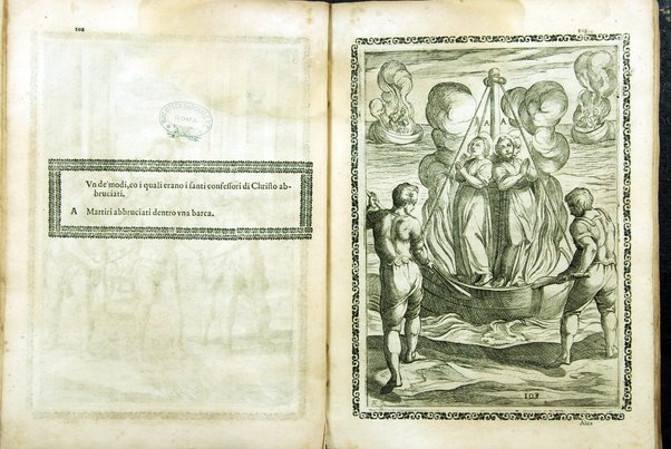 Trattato de gli instrumenti di martirio, e delle varie maniere di martoriare vsate da' gentili contro christiani, descritte et intagliate in rame. Opera di Antonio Gallonio romano sacerdote della congregatione dell' oratorio. Con la tauola nel fine di tutte le cose piu notabili