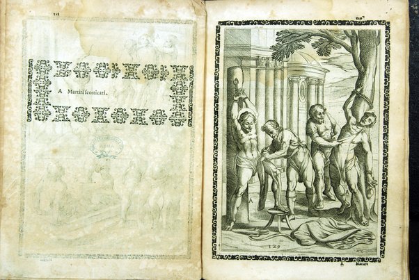 Trattato de gli instrumenti di martirio, e delle varie maniere di martoriare vsate da' gentili contro christiani, descritte et intagliate in rame. Opera di Antonio Gallonio romano sacerdote della congregatione dell' oratorio. Con la tauola nel fine di tutte le cose piu notabili