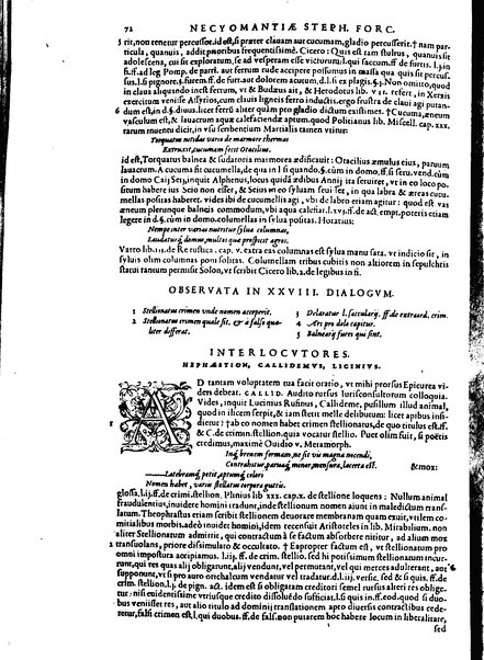 Stephani Forcatuli Tholosae legum professoris ... Opera ab eo ita recognita et aucta, vt si cum prioribus separatim editis conferas, non eadem sed noua plane videantur. praeterea septuaginta plus dialogis ac aliis commentaariis, qui hactenus in lucem non prodierunt, ab ipso authore locupletata. Accessit duplex index, prior est legum in his operibus explicatarum; posterior materiarum longe vberrimus, quibus varius & multiplices tantarum lucubrationum fructus facilius decerpere lector queat