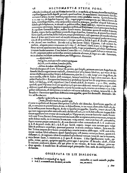 Stephani Forcatuli Tholosae legum professoris ... Opera ab eo ita recognita et aucta, vt si cum prioribus separatim editis conferas, non eadem sed noua plane videantur. praeterea septuaginta plus dialogis ac aliis commentaariis, qui hactenus in lucem non prodierunt, ab ipso authore locupletata. Accessit duplex index, prior est legum in his operibus explicatarum; posterior materiarum longe vberrimus, quibus varius & multiplices tantarum lucubrationum fructus facilius decerpere lector queat