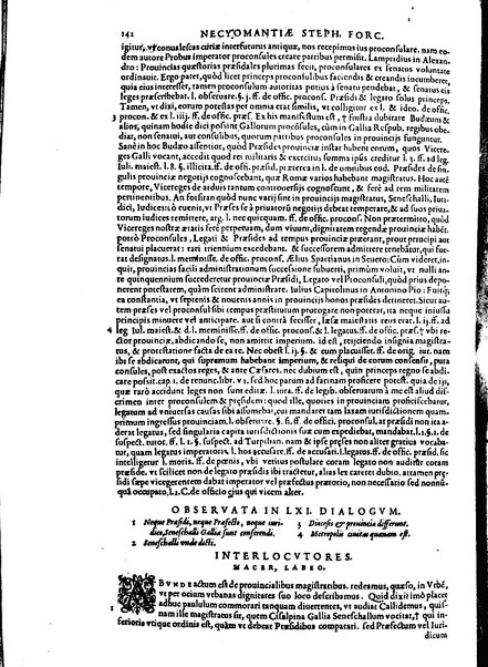 Stephani Forcatuli Tholosae legum professoris ... Opera ab eo ita recognita et aucta, vt si cum prioribus separatim editis conferas, non eadem sed noua plane videantur. praeterea septuaginta plus dialogis ac aliis commentaariis, qui hactenus in lucem non prodierunt, ab ipso authore locupletata. Accessit duplex index, prior est legum in his operibus explicatarum; posterior materiarum longe vberrimus, quibus varius & multiplices tantarum lucubrationum fructus facilius decerpere lector queat