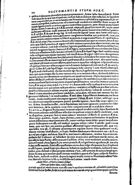 Stephani Forcatuli Tholosae legum professoris ... Opera ab eo ita recognita et aucta, vt si cum prioribus separatim editis conferas, non eadem sed noua plane videantur. praeterea septuaginta plus dialogis ac aliis commentaariis, qui hactenus in lucem non prodierunt, ab ipso authore locupletata. Accessit duplex index, prior est legum in his operibus explicatarum; posterior materiarum longe vberrimus, quibus varius & multiplices tantarum lucubrationum fructus facilius decerpere lector queat