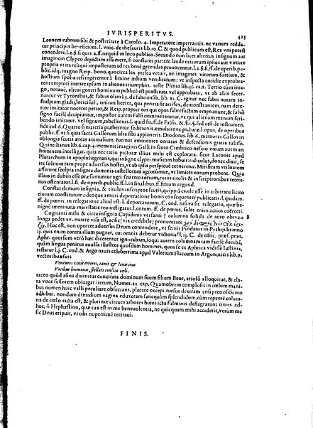 Stephani Forcatuli Tholosae legum professoris ... Opera ab eo ita recognita et aucta, vt si cum prioribus separatim editis conferas, non eadem sed noua plane videantur. praeterea septuaginta plus dialogis ac aliis commentaariis, qui hactenus in lucem non prodierunt, ab ipso authore locupletata. Accessit duplex index, prior est legum in his operibus explicatarum; posterior materiarum longe vberrimus, quibus varius & multiplices tantarum lucubrationum fructus facilius decerpere lector queat