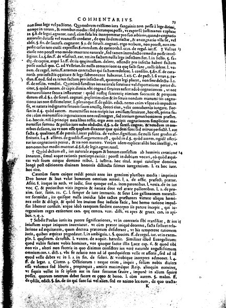 Stephani Forcatuli Tholosae legum professoris ... Opera ab eo ita recognita et aucta, vt si cum prioribus separatim editis conferas, non eadem sed noua plane videantur. praeterea septuaginta plus dialogis ac aliis commentaariis, qui hactenus in lucem non prodierunt, ab ipso authore locupletata. Accessit duplex index, prior est legum in his operibus explicatarum; posterior materiarum longe vberrimus, quibus varius & multiplices tantarum lucubrationum fructus facilius decerpere lector queat
