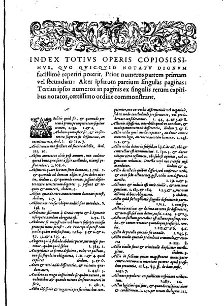 Stephani Forcatuli Tholosae legum professoris ... Opera ab eo ita recognita et aucta, vt si cum prioribus separatim editis conferas, non eadem sed noua plane videantur. praeterea septuaginta plus dialogis ac aliis commentaariis, qui hactenus in lucem non prodierunt, ab ipso authore locupletata. Accessit duplex index, prior est legum in his operibus explicatarum; posterior materiarum longe vberrimus, quibus varius & multiplices tantarum lucubrationum fructus facilius decerpere lector queat