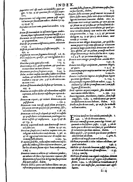 Stephani Forcatuli Tholosae legum professoris ... Opera ab eo ita recognita et aucta, vt si cum prioribus separatim editis conferas, non eadem sed noua plane videantur. praeterea septuaginta plus dialogis ac aliis commentaariis, qui hactenus in lucem non prodierunt, ab ipso authore locupletata. Accessit duplex index, prior est legum in his operibus explicatarum; posterior materiarum longe vberrimus, quibus varius & multiplices tantarum lucubrationum fructus facilius decerpere lector queat