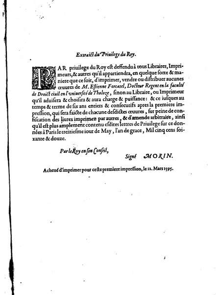 Stephani Forcatuli Tholosae legum professoris ... Opera ab eo ita recognita et aucta, vt si cum prioribus separatim editis conferas, non eadem sed noua plane videantur. praeterea septuaginta plus dialogis ac aliis commentaariis, qui hactenus in lucem non prodierunt, ab ipso authore locupletata. Accessit duplex index, prior est legum in his operibus explicatarum; posterior materiarum longe vberrimus, quibus varius & multiplices tantarum lucubrationum fructus facilius decerpere lector queat