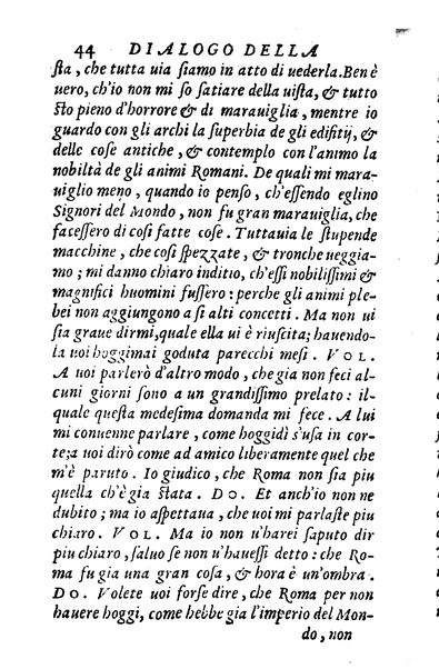 Dialoghi di m. Lodouico Domenichi; cioè, D'amore, Della uera nobiltà, De' rimedi d'amore, Dell'imprese, Dell'amor fraterno, Della corte, Della fortuna, Et della stampa. Al molto magnifico et nobilissimo signore, m. Vincentio Arnolfini gentiluomo lucchese