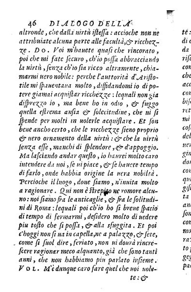 Dialoghi di m. Lodouico Domenichi; cioè, D'amore, Della uera nobiltà, De' rimedi d'amore, Dell'imprese, Dell'amor fraterno, Della corte, Della fortuna, Et della stampa. Al molto magnifico et nobilissimo signore, m. Vincentio Arnolfini gentiluomo lucchese